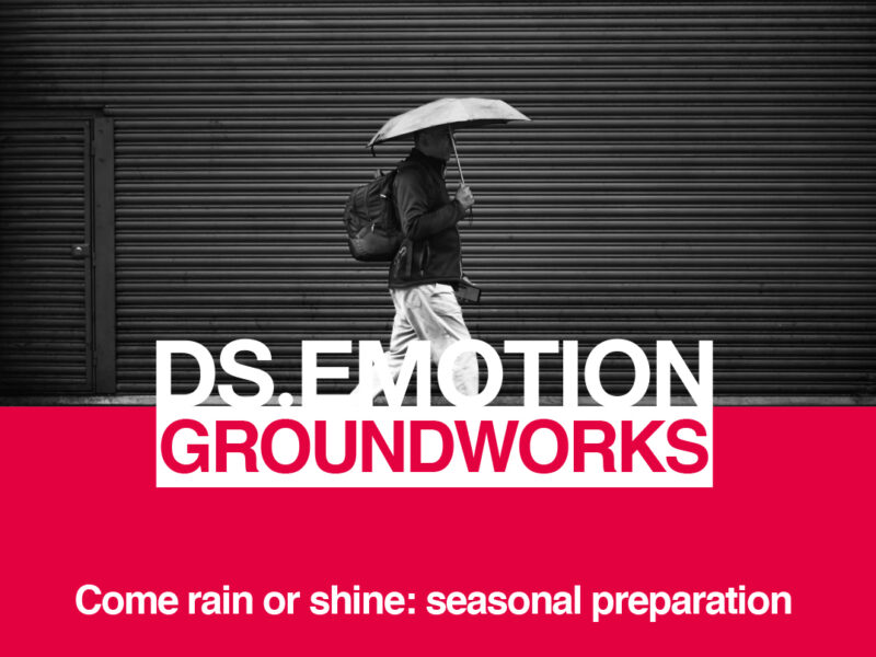 come rain or shine: seasonal preparation